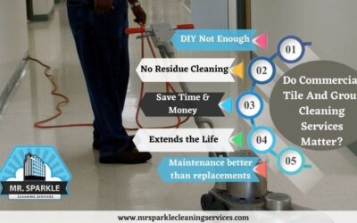 Do Commercial Tile And Grout Cleaning Services Matter?